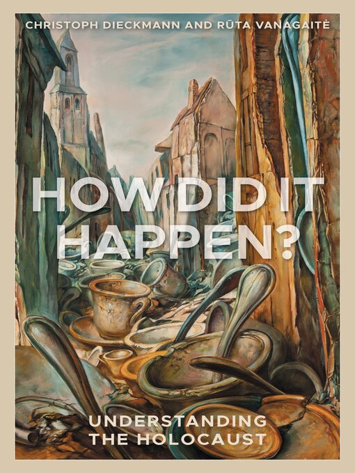 Title details for How Did It Happen? by Christoph Dieckmann - Available